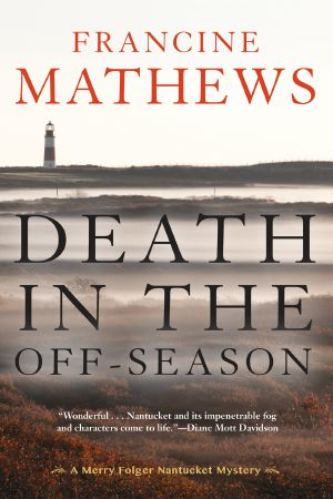 [A Merry Folger Nantucket Mystery 01] • Death in the Off-Season